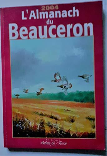 Almanach beauceron 2004 (Almanach 2004)