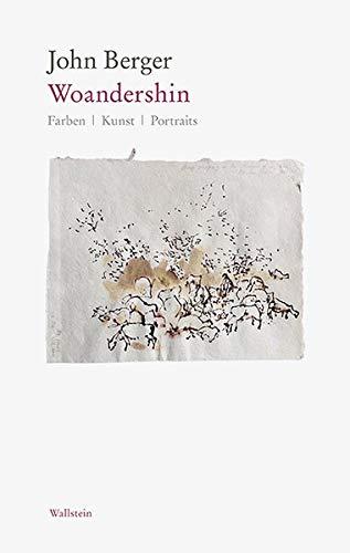 Woandershin: Farben - Kunst - Portraits (Edition Petrarca)