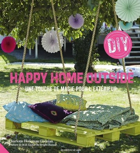 Happy home outside : une touche de magie pour l'extérieur