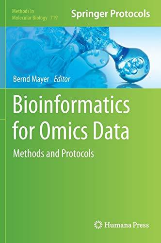 Bioinformatics for Omics Data: Methods and Protocols (Methods in Molecular Biology, 719, Band 719)