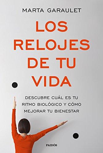 Los relojes de tu vida (Divulgación-Autoayuda)