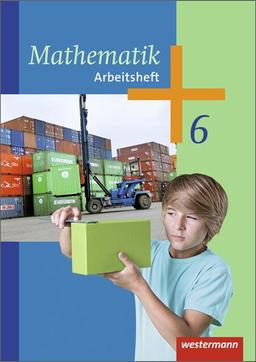 Mathematik - Arbeitshefte Ausgabe 2014 für die Sekundarstufe I: Arbeitsheft 6