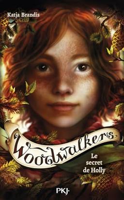 Woodwalkers. Vol. 3. Le secret de Holly