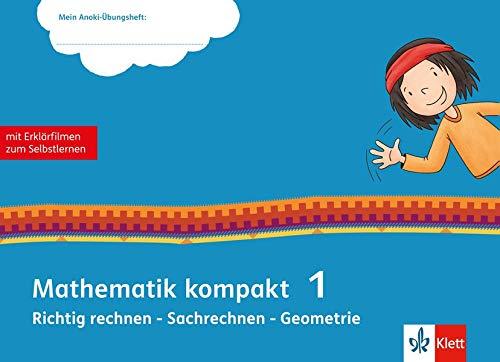 Mathematik kompakt 1: Übungsheft mit Erklärfilmen Klasse 1 (Mein Anoki-Übungsheft)