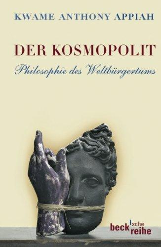 Der Kosmopolit: Philosophie des Weltbürgertums