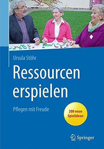 Ressourcen erspielen: Pflegen mit Freude