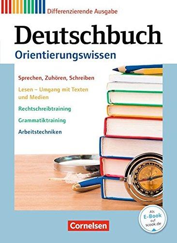 Deutschbuch - Zu allen differenzierenden Ausgaben: 5.-10. Schuljahr - Orientierungswissen: Schülerbuch