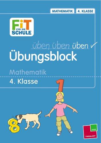 Übungsblock. Mathematik 4. Klasse