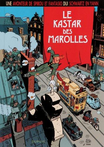 Une avonteur de Spirou et Fantasio. Le kastar de Marolles