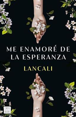 Me enamoré de la esperanza (Ficción)