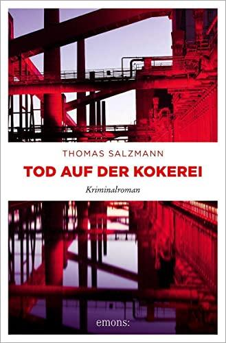 Tod auf der Kokerei: Kriminalroman (Frederike Stier)