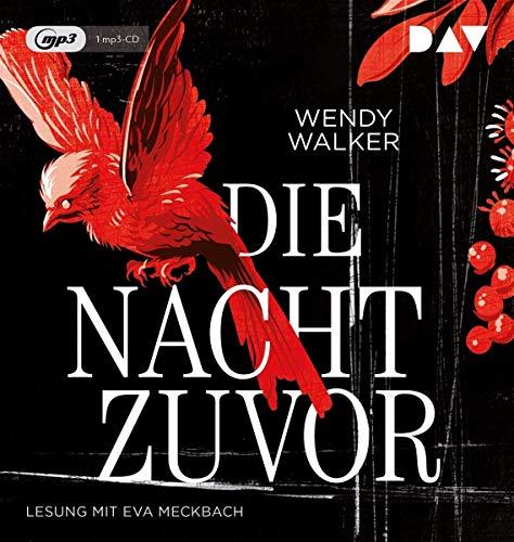 Die Nacht zuvor: Lesung mit Eva Meckbach (1 mp3-CD)