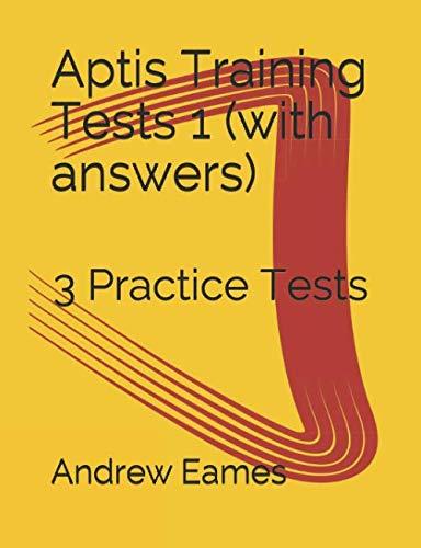 Aptis Training Tests 1 (with answers): 3 Practice Tests