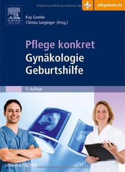 Pflege konkret Gynäkologie Geburtshilfe: mit www.pflegeheute.de-Zugang