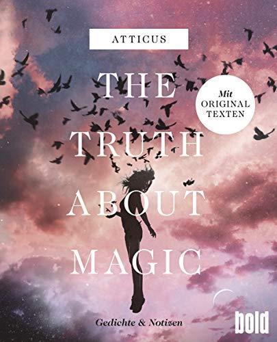 The truth about magic – Gedichte und Notizen (dtv bold)