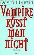 Vampire küßt man nicht