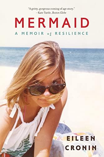 Cronin, E: Mermaid - A Memoir of Resilience