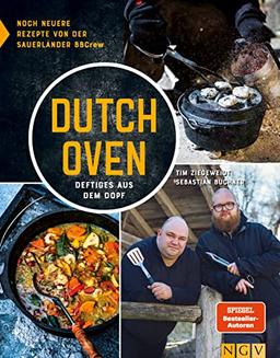 Dutch Oven - Deftiges aus dem Dopf: Noch neuere Rezepte von der Sauerländer BBCrew