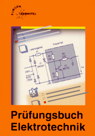 Prüfungsbuch Elektrotechnik