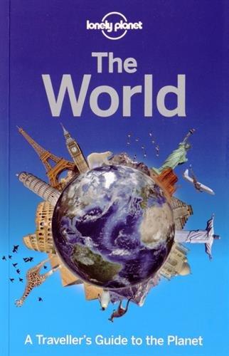 The World: A Traveller's Guide to the Planet (Lonely Planet)