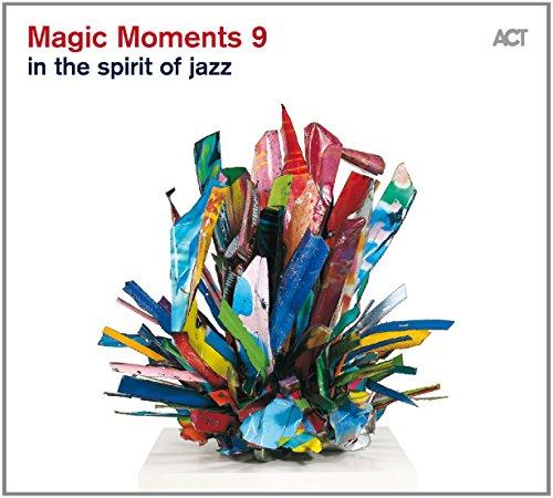 Magic Moments 9-in the Spirit of Jazz