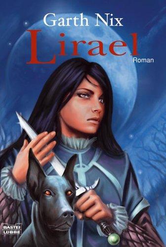 Lirael: Das Alte Königreich, Bd. 2