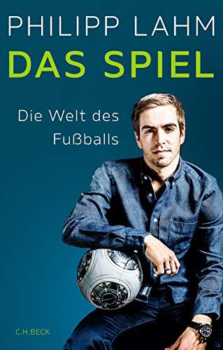 Das Spiel: Die Welt des Fußballs