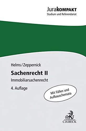 Sachenrecht II: Immobiliarsachenrecht