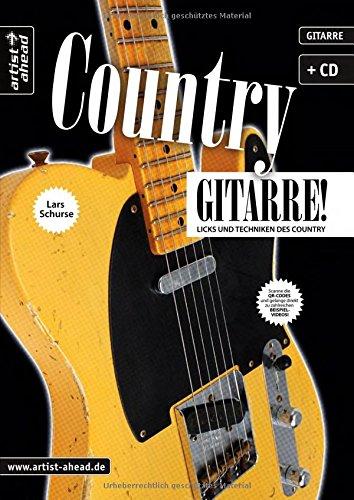 Country-Gitarre: Licks und Techniken des Country (inkl. Audio-CD). Musiknoten für E-Gitarre.