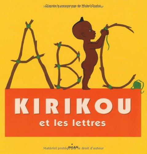 Kirikou et les lettres