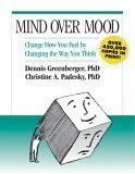 Mind Over Mood: A Cognitive Therapy Treatment for Clients: Cognitive Treatment Therapy Manual for Clients