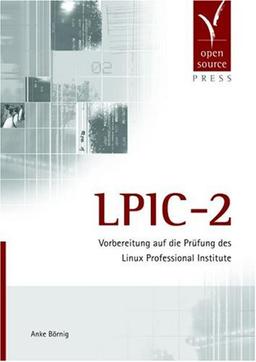 LPIC-2. Vorbereitung auf die Prüfung des Linux Professional Institute