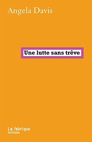 Une lutte sans trêve