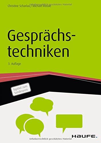 Gesprächstechniken (Haufe Fachbuch)