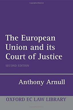 The European Court of Justice (Oxford European Community Law Library)