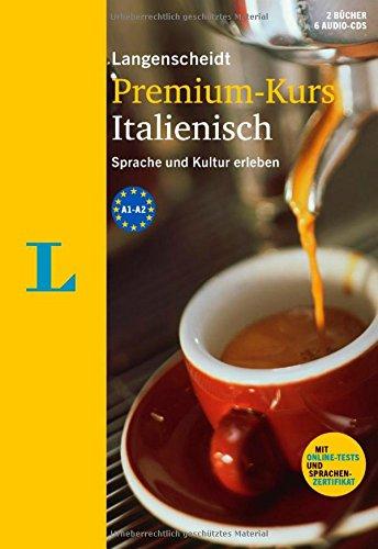 Langenscheidt Premium-Kurs Italienisch - Sprachkurs mit 2 Büchern, 6 Audio-CDs, MP3-Download, Online-Tests und Zertifikat: Der Sprachkurs, um Sprache und Kultur zu erleben