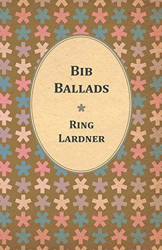 Bib Ballads