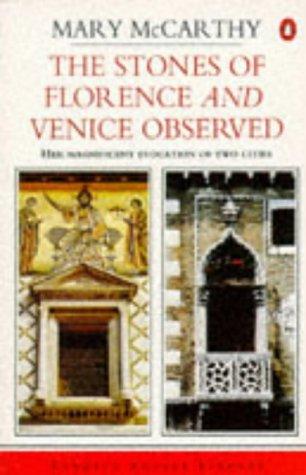 The Stones of Florence & Venice Observed (Travel Library)