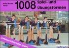 1008 Spiel- und Übungsformen im Gerätturnen