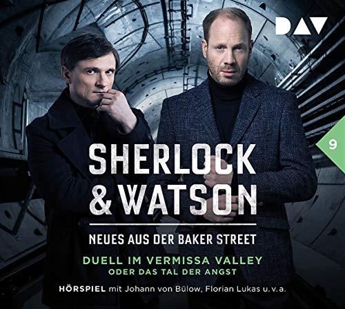 Sherlock & Watson – Neues aus der Baker Street: Duell im Vermissa Valley oder Das Tal der Angst (Fall 9): Hörspiel mit Johann von Bülow, Florian Lukas, Peter Jordan u.v.a. (2 CDs)