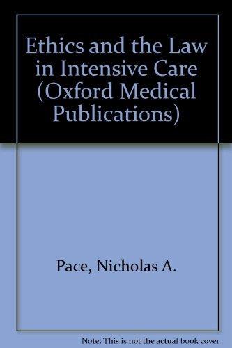 Ethics and the Law in Intensive Care (Oxford Medical Publications)