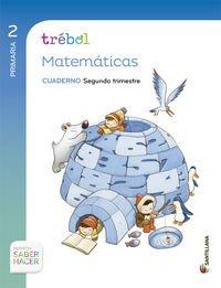 GLOBALIZADO TREBOL CUADERNO MATEMATICAS 2 PRIMARIA 2 TRIM SABER HACER