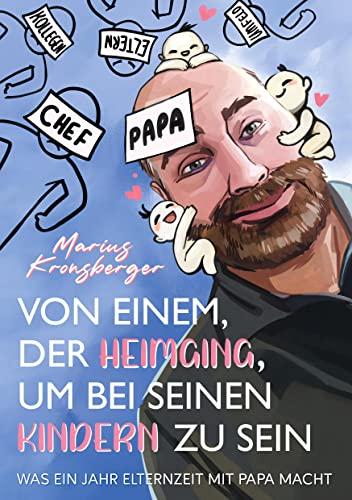 Von einem der heimging, um bei seinen Kindern zu sein: Was ein Jahr Elternzeit mit Papa macht