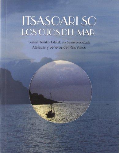 Itsasoari So / Los Ojos Del Mar (+cd) (Kultura Eta Turismoa)