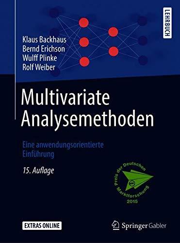 Multivariate Analysemethoden: Eine anwendungsorientierte Einführung