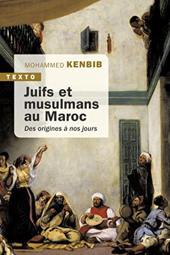 Juifs et musulmans au Maroc : des origines à nos jours