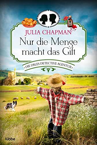 Nur die Menge macht das Gift: Die Dales Detective Agentur (Dales Detective Agency, Band 4)