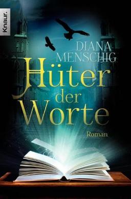 Hüter der Worte: Roman