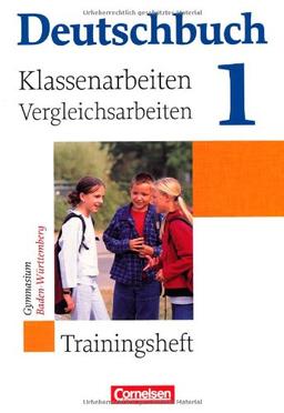 Deutschbuch - Gymnasium Baden-Württemberg: Band 1: 5. Schuljahr - Klassenarbeitstrainer mit Lösungen: Trainingsheft mit Lösungen