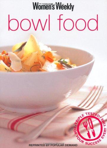 Bowl Food (The Australian Women's Weekly Minis)